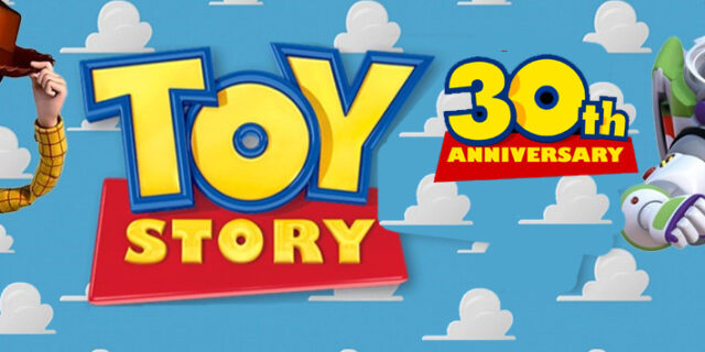 TOY STORY 30TH ANNIVERSARY
