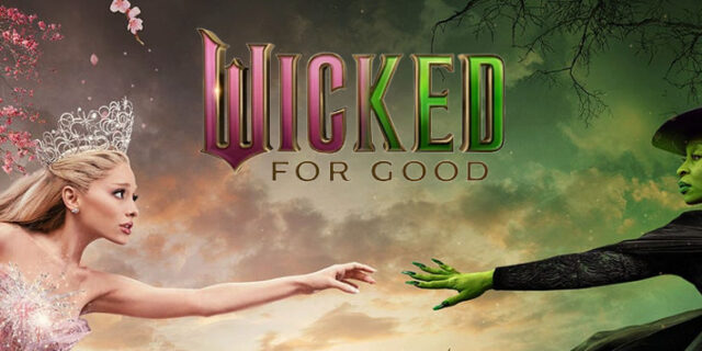 WICKED: FOR GOOD